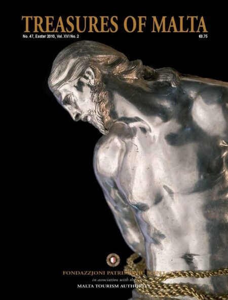 Treasures of Malta No.47, Easter 2010, Vol. XVI No. 2