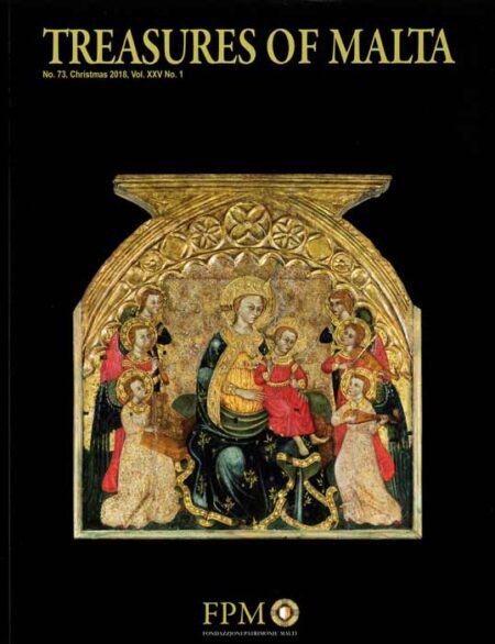 Treasures of Malta No. 73, Christmas 2018 Vol. XXV No. 1