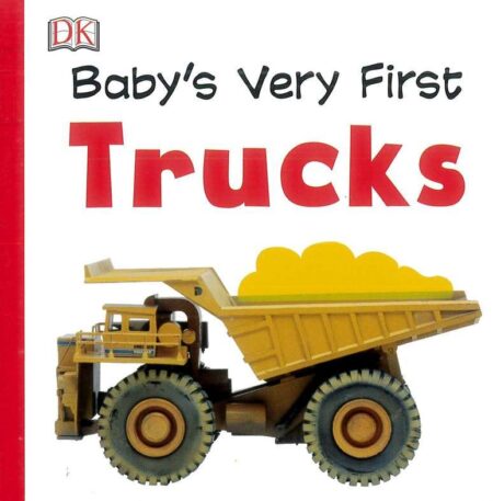 Baby's Very First Trucks
