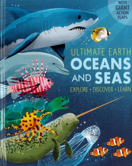 Ultimate Earth: Oceans and Seas