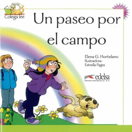 Coleccion Colega lee: Un paseo por el campo