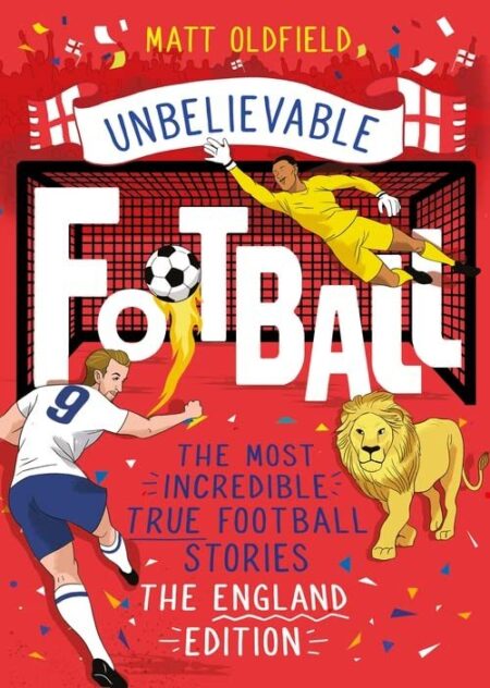 Unbelievable Football: The England Edition