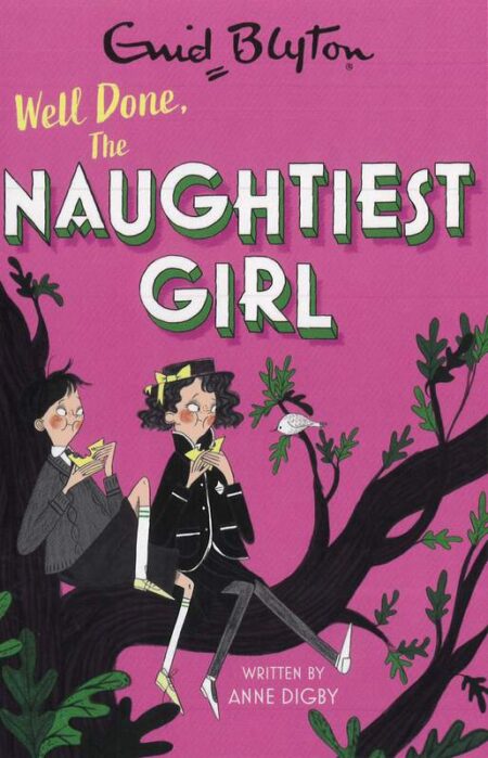Well Done, The Naughtiest Girl