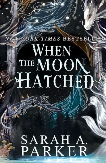 When the Moon Hatched