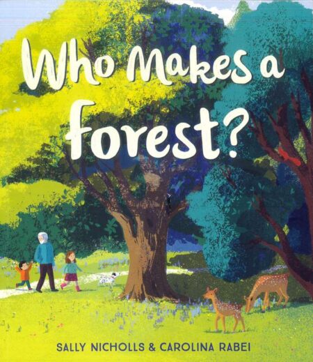 Who Makes a Forest