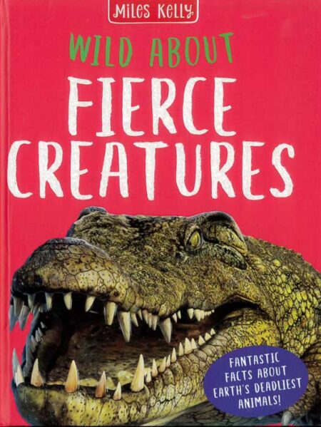 Wild About Fierce Creatures