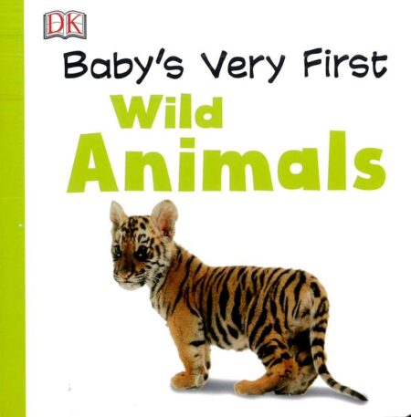 Baby's Very First Wild Animals