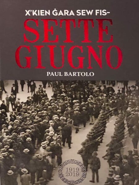X’kien ġara sew fis-Sette Giugno (Hardback)