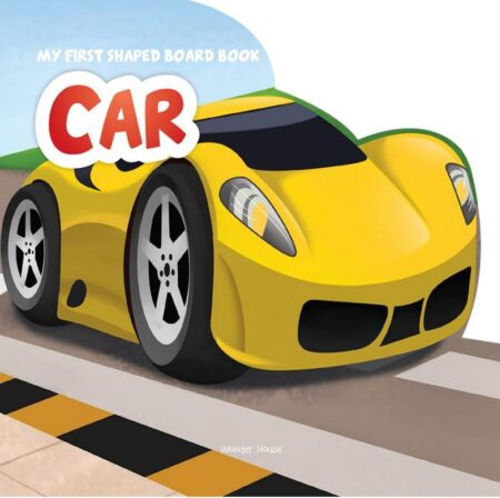 My First Shaped Board Book: Car