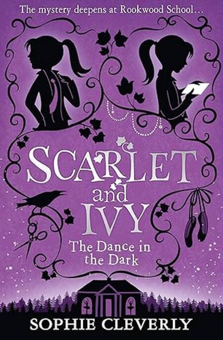 Scarlet and Ivy: The Dance in the Dark