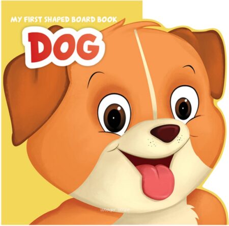 My First Shaped Board Book: Dog
