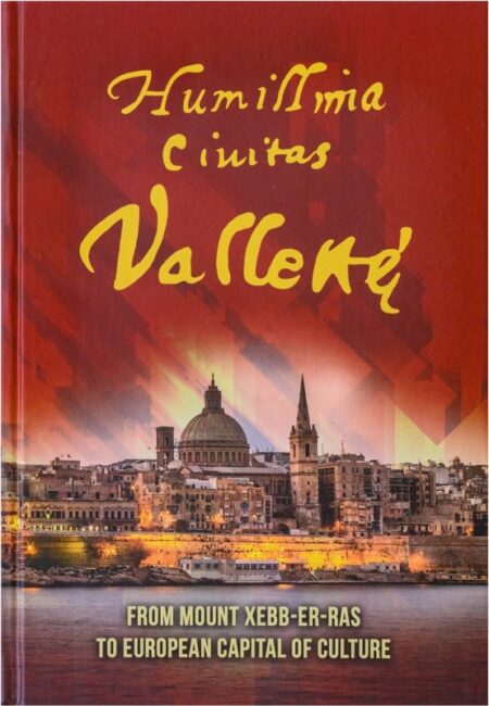 Humillima Civitas Vallettae - Hardback