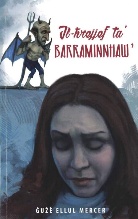 Il-Ħrejjef ta' Barraminnhaw'