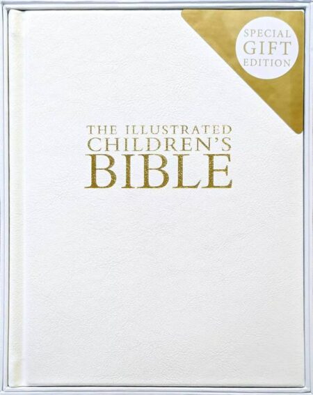 The Illustrated Children's Bible: Special Gift Edition