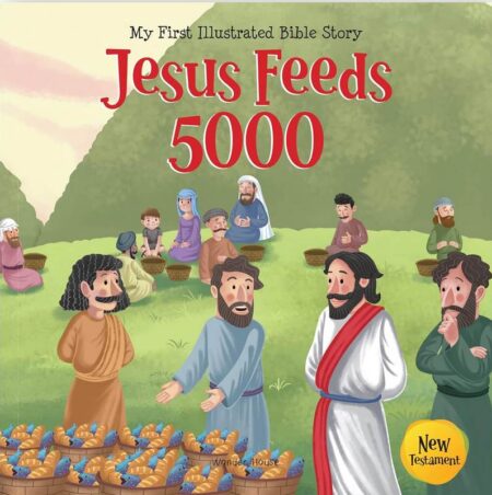 Bible New Testament: Jesus Feeds 5000