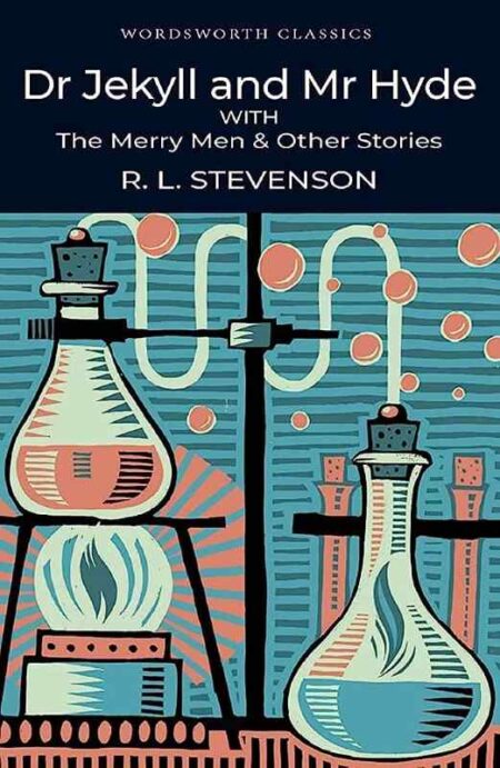 Dr Jekyll and Mr Hyde: Wordsworth Classics
