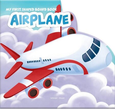 My First Shaped Board Book: Airplane