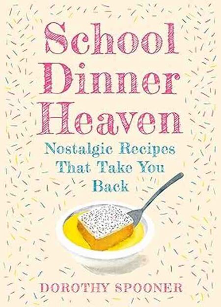 School Dinner Heaven