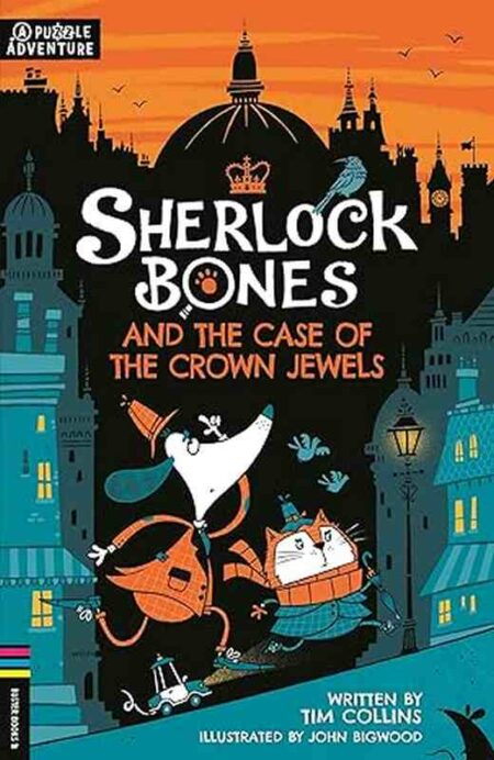 Sherlock Bones and the Case of the Crown Jewels