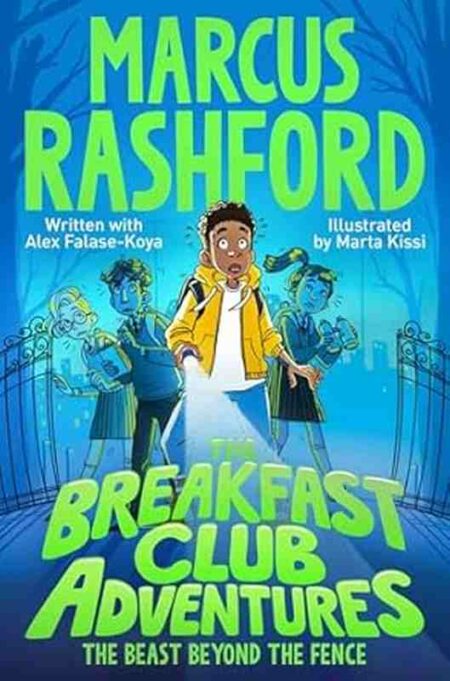 The Breakfast Club Adventures: The Beast Beyond the Fence