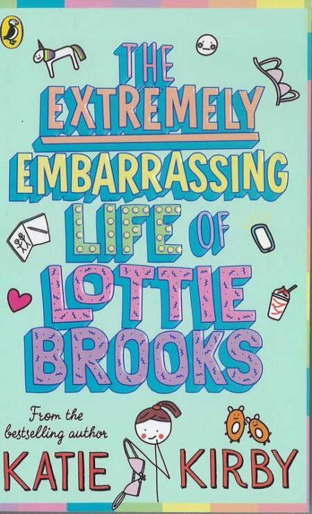 The Extremely Embarrassing Life of Lottie Brooks