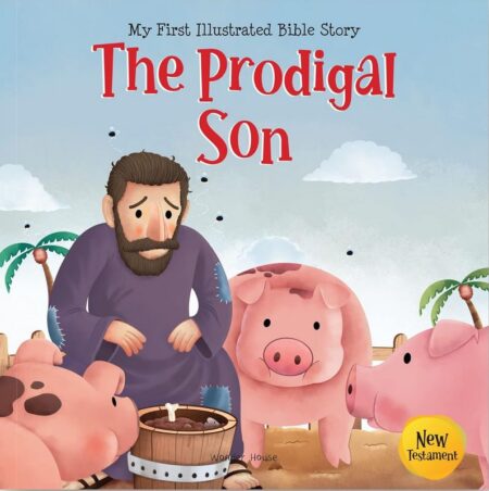 Bible New Testament: The Prodigal Son