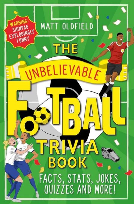 Unbelievable Football: Trivia Book