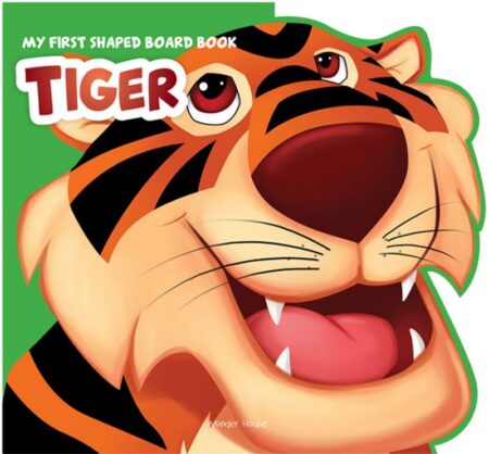 My First Shaped Board Book: Tiger
