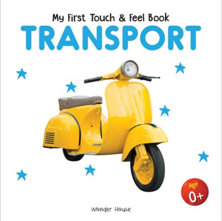 My First Touch and Feel Book: Transport