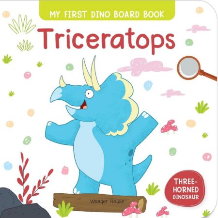 My First Dino Board Book: Triceratops