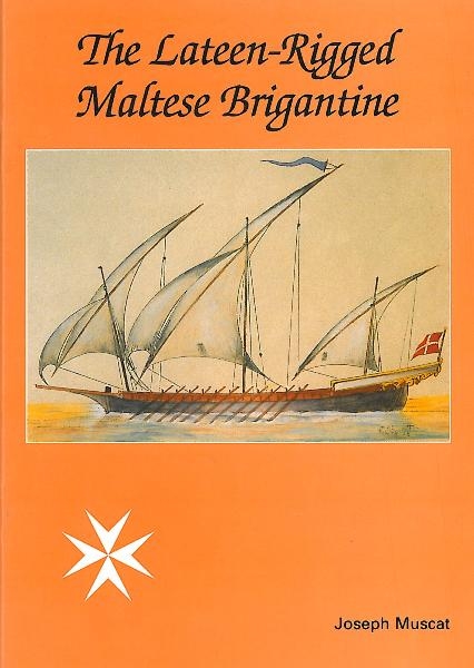The Lateen-Rigged Maltese Brigantine