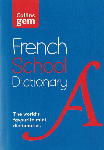 Collins French School Dictionary - Gem