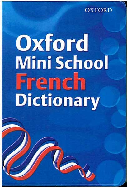 Oxford Mini School French Dictionary