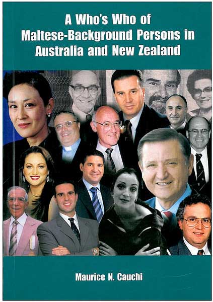A Who's Who Of Maltese Background Persons in Australia and New Zealand