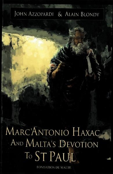Marc'Antonio Haxac and Malta's Devotion to St Paul