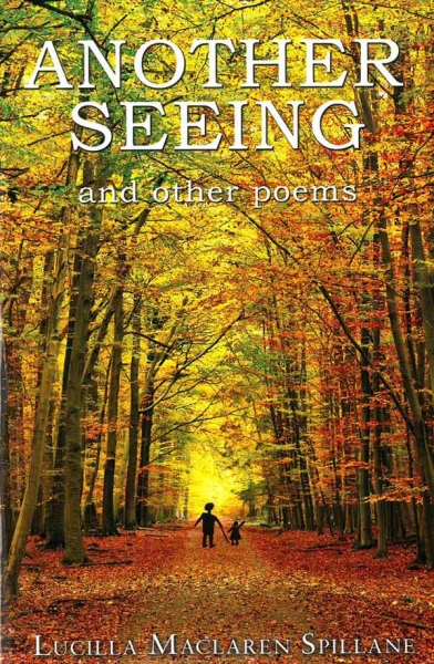 ANOTHER SEEING and other poems