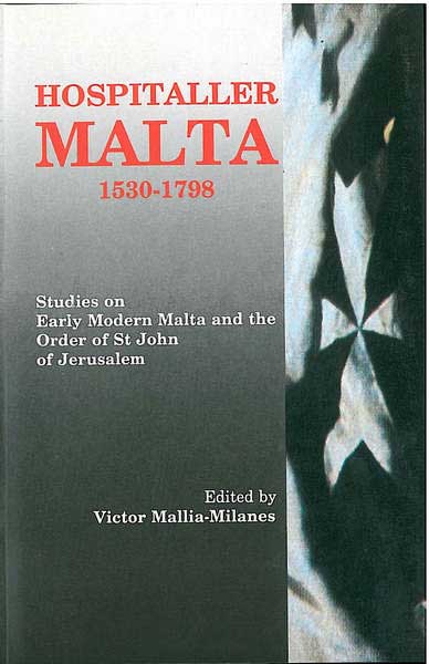 Hospitaller Malta 1530-1798 (Hardcover)