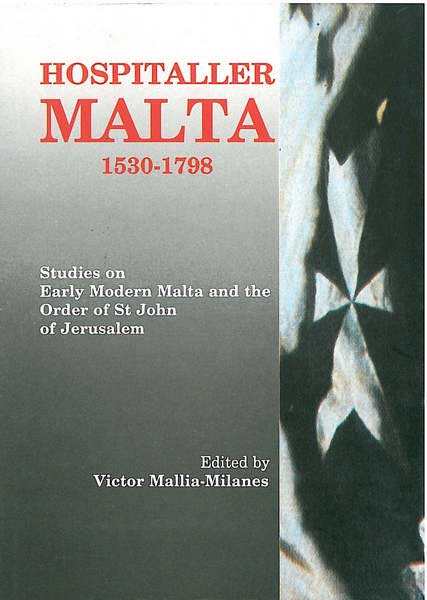 Hospitaller Malta 1530-1798 (Paperback)