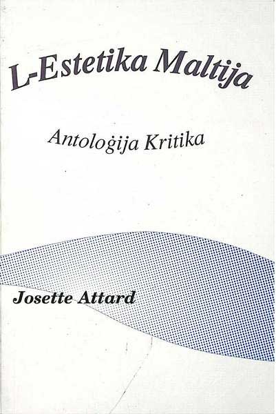 L-Estetika Maltija -  Antologija kritika