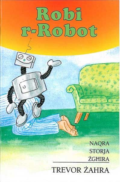 Robi r-Robot - Naqra Storja Zghira