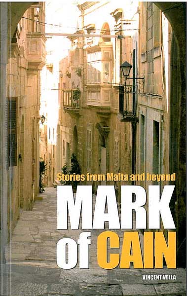 Stories from Malta and beyond Mark of Cain
