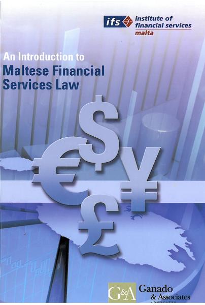 An introduction to Maltese Financial Services Law