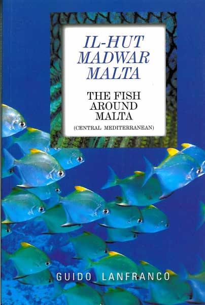 Il-Hut Madwar Malta -The Fish Around Malta