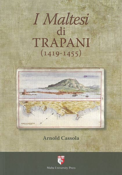 I Maltesi di Trapani (1419 - 1455)