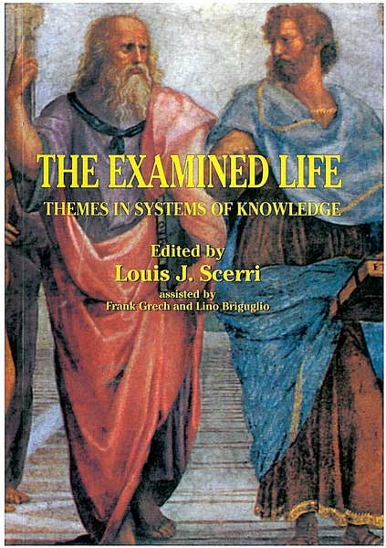 The Examined Life - Themes in Systems of Knowledge