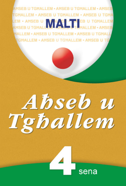 Ahseb u Tghallem MALTI ghar-4 sena