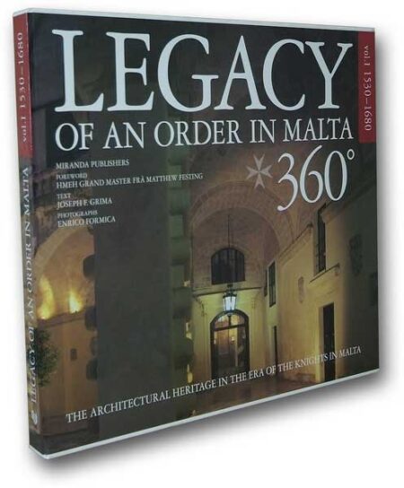 Legacy of an Order in Malta 360 - Vol 1