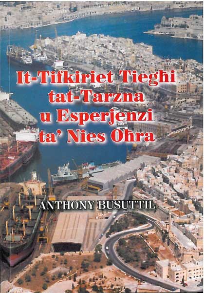 It-Tifkiriet Tieghi tat-Tarzna u Esperjenzi ta' Nies Ohra