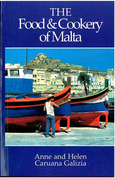 The Food & Cookery Of Malta