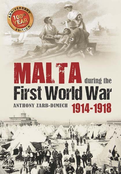 Malta during the  First World War 1914-1918